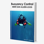Buoyancy Control, meer dan alleen lood